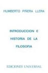 Humberto Piñera Llera - INTRODUCCIÓN E HISTORIA DE LA FILOSOFÍA. Con capítulo La Filosofía en Cuba