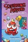 Kevin Sherry, Wes Dzioba, Kevin Sherry - Squidding Around 3