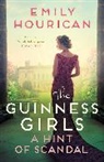 Emily Hourican - The Guinness Girls - A Hint of Scandal