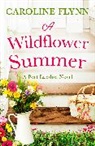 Caroline Flynn - A Wildflower Summer