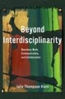 Klein, Julie Thompson Klein, Julie Thompson (Professor of Humanities Eme Klein, Julie Thompson (Professor of Humanities Emerita Klein, Klein Julie Thompson - Beyond Interdisciplinarity