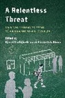 Kjersti Bloom Vanslyke-Briggs, Elizabeth A. Bloom, Kjersti Vanslyke-Briggs, VanSlyke-Briggs Kjersti - Relentless Threat