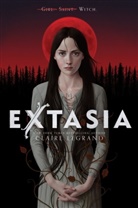 Claire Legrand, Legrand Claire - Extasia