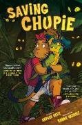 Amparo Ortiz,  ORTIZ AMPARO, Ronnie Garcia, Ronnie Vazquez - Saving Chupie - A Graphic Novel