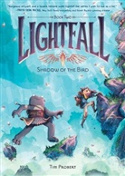 Tim Probert, Probert Tim, Tim Probert, Probert Tim - Lightfall: Shadow of the Bird