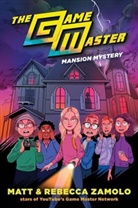 Matt Slays, TBD, Rebecca Zamolo - The Game Master: Mansion Mystery