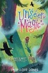 LLOYD JONES EMILY, Emily Lloyd-Jones, Lloyd-Jones Emily - Unseen Magic