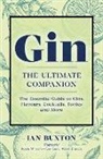 Ian Buxton - Gin: The Ultimate Companion