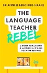 Anneli Haake, Anneli Beronius Haake - The Language Teacher Rebel