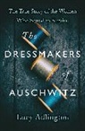 Lucy Adlington, Adlington Lucy - The Dressmakers of Auschwitz