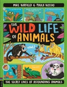 Mike Barfield, Barfield Mike, Mike Barfield, Paula Bossio, Bossio Paula - The Wild Life of Animals