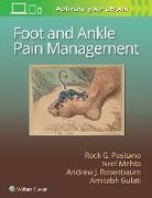 Amit Gulati, Neel Mehta, Mehta Neel, Rock G. Positano, Positano Rock G., Andrew Rosenbaum... - Foot and Ankle Pain Management