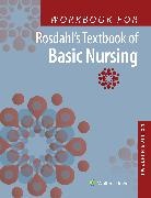 Caroline Rosdahl - Workbook for Rosdahl's Textbook of Basic Nursing