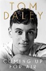 Tom Daley - Coming Up For Air