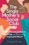 Jacinta Tynan, Tynan Jacinta - Single Mother''s Social Club