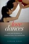 Kwan, Sansan Kwan, Sansan (Associate Professor Kwan, Kwan SanSan - Love Dances