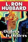 L. Ron Hubbard - Orders is Orders