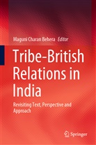Maguni Charan Behera, Magun Charan Behera, Maguni Charan Behera - Tribe-British Relations in India