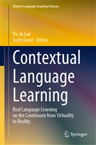 Grant, Grant, Scott Grant, Yu-J Lan, Yu-Ju Lan - Contextual Language Learning