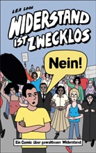 Lea Loos - Widerstand ist zwecklos - Nein!