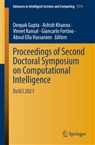 Giancarlo Fortino, Deepak Gupta, Aboul Ella Hassanien, Vineet Kansal, Vineet Kansal et al, Ashis Khanna... - Proceedings of Second Doctoral Symposium on Computational Intelligence