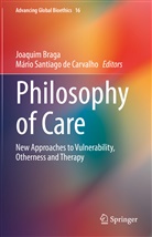 Joaqui Braga, Joaquim Braga, Santiago de Carvalho, Santiago de Carvalho, Mário Santiago de Carvalho - Philosophy of Care