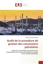 Mohamed Aziz Boussaid - Audit de la procédure de gestion des concessions pétrolières