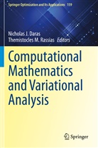 Nicholas J. Daras, Nichola J Daras, Nicholas J Daras, M Rassias, M Rassias, Themistocles M. Rassias - Computational Mathematics and Variational Analysis