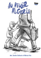 A. DEVILLERS-PIERSON, AMINATA DEVILLERS-PI, Awi, CATTACIN S AWI, CATTACIN SANDRO AWI, Sandro Cattacin... - Au revoir Algérie