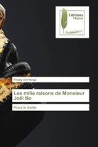 Freddy Joel Nanga - Les mille raisons de Monsieur Joël Bo