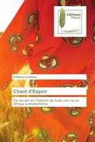 Koffitche Koufionou - Chant d'Espoir