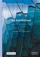 Alexandr Effe, Alexandra Effe, Marie Lindskov Hansen, Lawlor, Lawlor, Hannie Lawlor... - The Autofictional