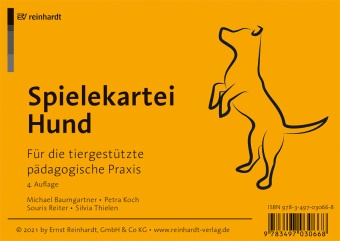 Michael Baumgartner, Petr Koch, Petra Koch, Souris Reiter, Souris u Reiter, … - Spielekartei Hund Für die tiergestützte pädagogische Praxis