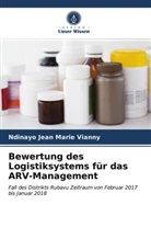 Ndinayo Jean Marie Vianny - Bewertung des Logistiksystems für das ARV-Management