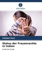 Sukhpal Kaur - Status der Frauenrechte in Indien