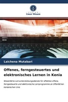 Laichena Mutabari - Offenes, ferngesteuertes und elektronisches Lernen in Kenia