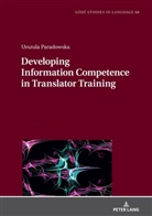 Urszula Paradowska - Developing Information Competence in Translator Training