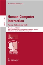 Masaak Kurosu, Masaaki Kurosu - Human-Computer Interaction. Theory, Methods and Tools
