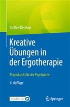 Kersken, Steffen Kersken - Kreative Übungen in der Ergotherapie