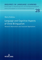 Maria Andreou, Christiane Bongartz - Language and Cognitive Aspects of Child Bilingualism