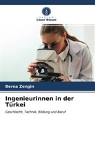 Berna Zengin - Ingenieurinnen in der Türkei