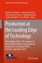 Bernd-Arno Behrens, Alexande Brosius, Alexander Brosius, Welf-Guntram Drossel, Welf-Guntram Drossel et al, Wolfgang Hintze... - Production at the Leading Edge of Technology