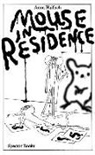 Anna Haifisch, Jörn Dege, Mathias Zeiske - Anna Haifisch. Mouse in Residence