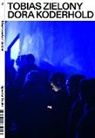 Fabian Bremer, Dora Koderhold, Tobia Zielony, Tobias Zielony, Folkwang, Museum Folkwang... - Tobias Zielony. Maskirowka / Golden
