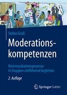 Stefan Groß - Moderationskompetenzen