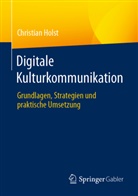 Christian Holst - Digitale Kulturkommunikation