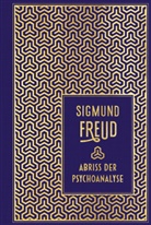 Sigmund Freud - Abriss der Psychoanalyse