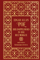 Edgar  Allan Poe - Der Doppelmord in der Rue Morgue und weitere Kriminalgeschichten