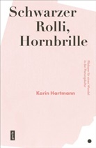 Karin Hartmann - Schwarzer Rolli, Hornbrille