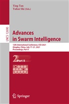 SHI, Shi, Yuhui Shi, Yin Tan, Ying Tan - Advances in Swarm Intelligence